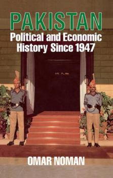 Paperback Pakistan: Political and Economic History Since 1947 Book