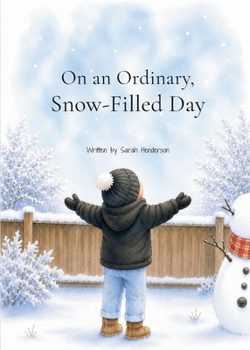 Paperback On an Ordinary, Snow-Filled Day Book