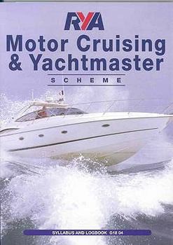 Paperback Rya Motor Cruising and Yachtmaster Scheme Syllabus and Logbook Book