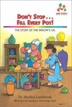 Hardcover Dont Stop Fill Every Pot Book