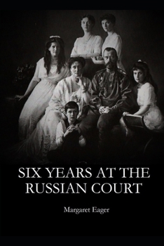 Paperback Six Years at the Russian Court Book