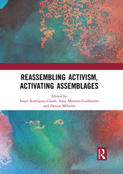 Paperback Reassembling Activism, Activating Assemblages Book