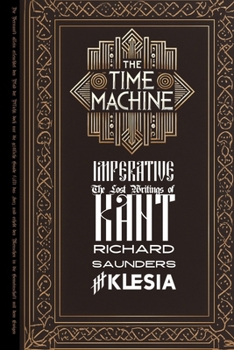 Paperback Time Machine: Imperative: The Lost Writings of Kant Book