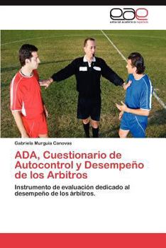 Paperback ADA, Cuestionario de Autocontrol y Desempeno de Los Arbitros [Spanish] Book