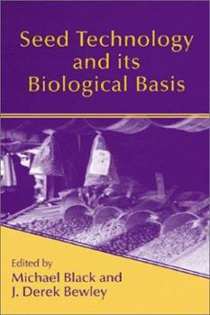 Hardcover Seed Technology and Its Biological Basis (Sheffield Biological Siences) Book