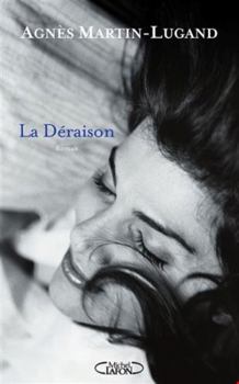 Paperback La Déraison [French] Book