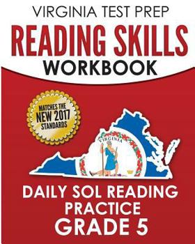 Paperback VIRGINIA TEST PREP Reading Skills Workbook Daily SOL Reading Practice Grade 5: Practice for the SOL Reading Assessments Book