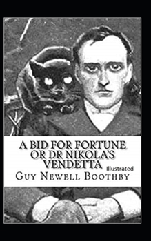 Paperback A Bid for Fortune or Dr. Nikola's Vendetta Illustrated Book
