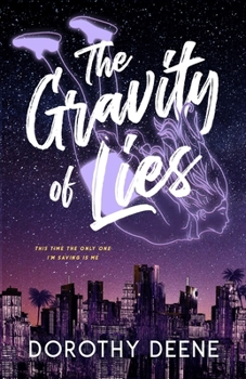 Paperback The Gravity of Lies Book