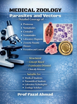 Medical Zoology: Parasites and Vectors for Life Science and Allied Health Students