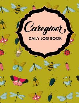 Caregiver Daily Log Book