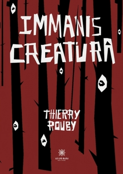 Paperback Immanis creatura [French] Book