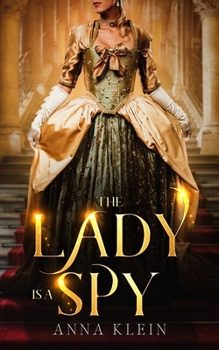 Paperback The Lady Is A Spy Book