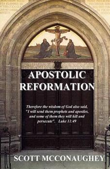 Paperback Apostolic Reformation: God's Wisdom to Mature the Church and Fulfill the Great Commission Book