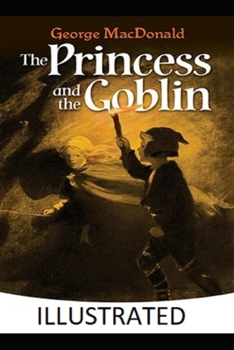 Paperback The Princess and the Goblin Illustrated Book