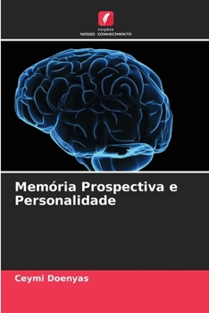 Paperback Memória Prospectiva e Personalidade [Portuguese] Book