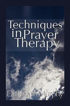 Paperback Techniques in Prayer Therapy Book