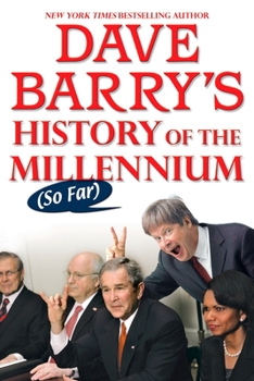 Paperback Dave Barry's History of the Millennium (So Far) Book