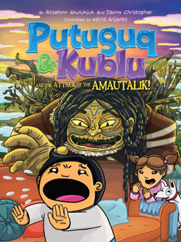 Paperback Putuguq and Kublu and the Attack of the Amautalik! Book