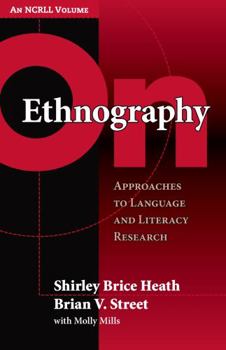 Paperback On Ethnography: Approaches to Language and Literacy Research Book