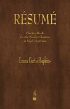 Paperback Resume: Practice Book for the Twelve Chapters in High Mysticism Book