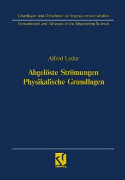 Paperback Abgelöste Strömungen Physikalische Grundlagen [German] Book