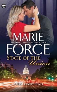 State of the Union - Book #3 of the First Family