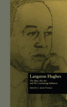Hardcover Langston Hughes: The Man, His Art, and His Continuing Influence Book
