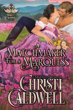 Paperback A Matchmaker for a Marquess Book
