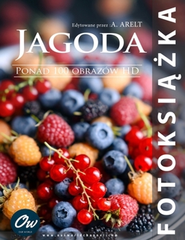 Jagoda: Fotoksiazka (Polish Edition)