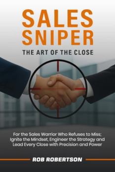 Paperback Sales Sniper: The Art of The Close Book
