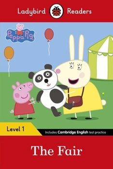 Paperback PEPPA PIG: GOES TO THE FAIR (LB) Book