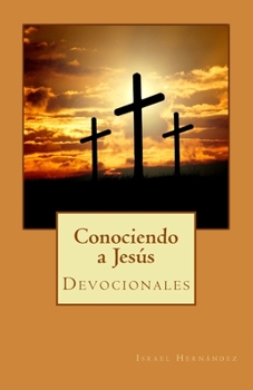 Paperback Conociendo a Jesús: Devocionales [Spanish] Book