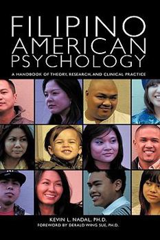 Paperback Filipino American Psychology: A Handbook of Theory, Research, and Clinical Practice Book