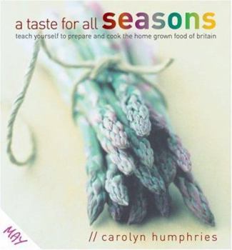Paperback A Taste for All Seasons Book
