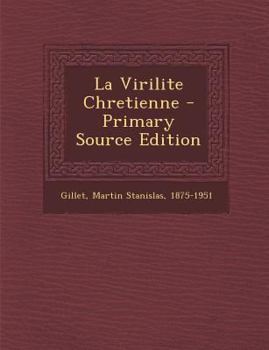 Paperback La Virilite Chretienne [French] Book