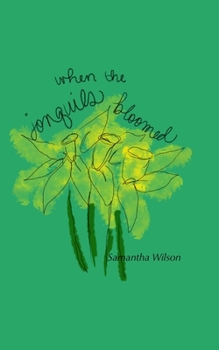 Paperback When the Jonquils Bloomed Book