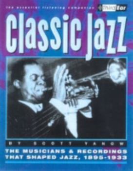 Paperback Classic Jazz: Third Ear - The Essential Listening Companion Book
