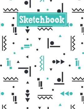 Paperback Sketchbook: 8.5 x 11 Notebook for Creative Drawing and Sketching Activities with Geometric Shapes Themed Cover Design Book