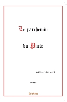 Paperback Le Parchemin du Pacte [French] Book