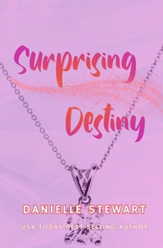 Surprising Destiny - Book #8 of the Barrington Billionaires