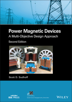 Hardcover Power Magnetic Devices: A Multi-Objective Design Approach Book