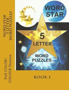 Paperback Word Star 5 Letter Word Puzzles - Book 1: 5 Letter Word Puzzles Book