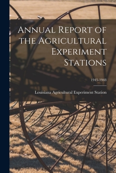 Paperback Annual Report of the Agricultural Experiment Stations; 1945-1948 Book