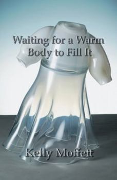 Paperback Waiting for a Warm Body to Fill It Book