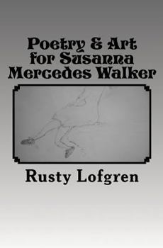 Paperback Poetry & Art for Susanna Mercedes Walker Book