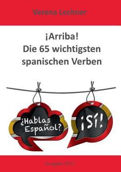 Paperback ¡Arriba! Die 65 wichtigsten spanischen Verben [German] Book