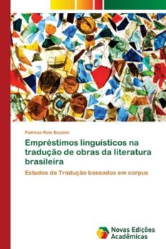 Paperback Empréstimos linguísticos na tradução de obras da literatura brasileira [Portuguese] Book