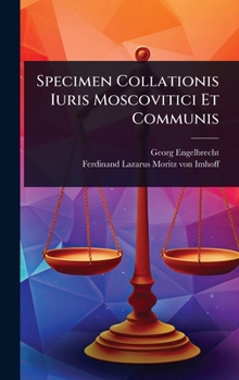 Hardcover Specimen Collationis Iuris Moscovitici Et Communis Book