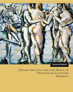 Hardcover Jewish Artists and the Bible in Twentieth-Century America Book